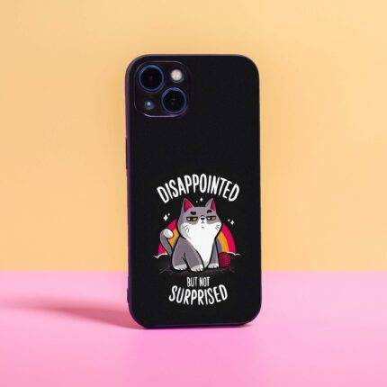 Not Suprised! – Premium Printed Metal Phone Case | 2025 Edition