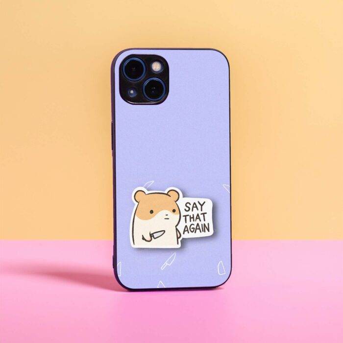 Say That Again – Premium Metal Phone Case | 2025 Edition - Image 1