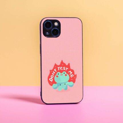 Don't Test Me - Premium Printed Metal Phone Case | 2025 Edition