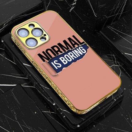 Normal Is Boring – Premium Electroplated Phone Case | 2025 Edition