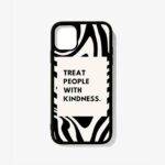 Treat People With Kindness – Premium Metal Phone Case | 2025