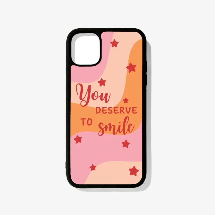 You Deserve To Smile – Premium Metal Phone Case | 2025 Edition - Image 1